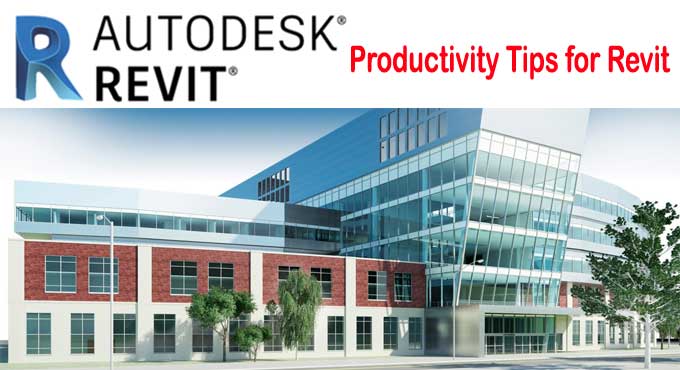 10 Proactive Tips for Creating Models Faster & Increasing Workflow in Revit