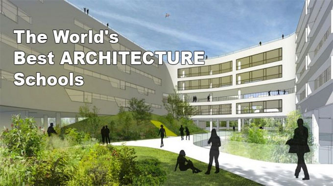 Best Architecture School Across The World In 2021