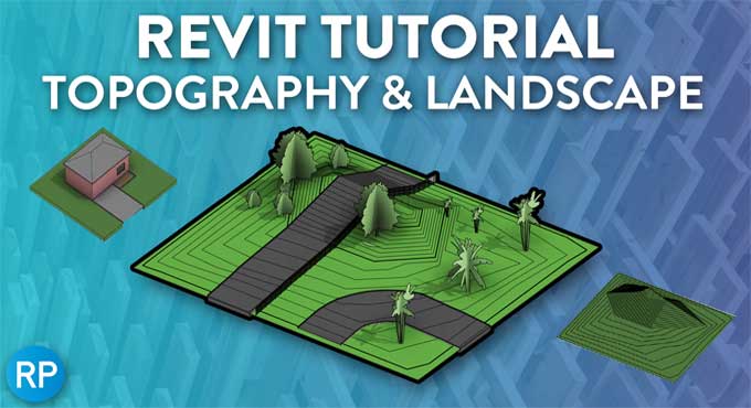 Learn How to Master Landscape and Topography in Revit with These 14 Tips