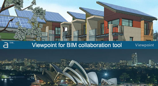 Viewpoint For Project Collaboration, an exclusive BIM collaboration tool